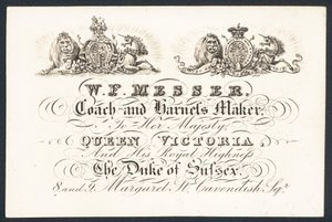 W F Messer, buss och seletillverkare till hennes majestät drottning Victoria och hertigen av Sussex, handelskort av English School