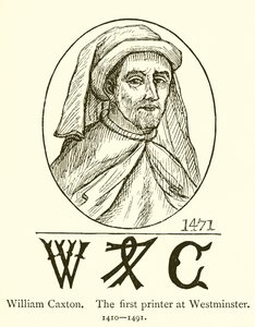 William Caxton, den första tryckeriet i Westminster av English School