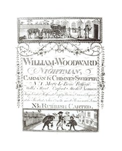 William Woodward, Nightman, Carman och skorstenssopare, Mary-Le-Bone Passage nr 1, Wells Street, Oxford Market, London av English School