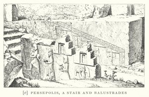 Persepolis, en trappa och balustrader (litografi) av European School