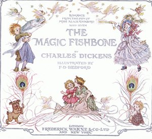 Titelsida, från The Magic Fishbone pub.by Warne  Co, ca 1940 (färglitografi) av Francis Donkin Bedford
