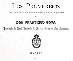 Titelsidan för Los Proverbios eller Ordspråk, 1819-1823 av Francisco de Goya