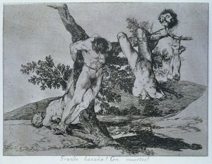 En heroisk bedrift! With dead men!, skylt 39 av "The Disasters of War" av Francisco Jose de Goya y Lucientes