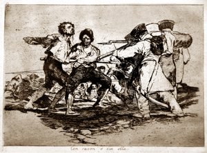 The Disasters of War: Con Razon o Sin Ella (Rätt eller Fel)