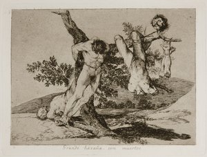Stora hazaña! Con muertos! En heroisk bedrift! Med döda män! Plåt 39 från The Disasters of War Los av Francisco de Goya