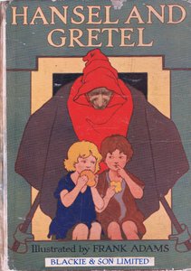 Främre omslag, från Hansel and Gretel utgiven av Blackie & Son Limited, c.1940