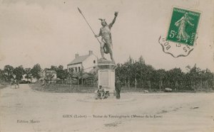 Gien (Loiret), Staty av Vercingetorix. Vykort skickat 1913. av French Photographer