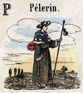 Abecedary. Bokstaven P som Pelerin. Litet encyklopediskt alfabet, populär serie. Epinal avbildning, sent 1800-tal av French School