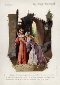 Blåskäggs fru säger åt sin syster, Anne, att klättra upp i slottets torn och hålla utkik efter sina bröder (chromolitho) av French School