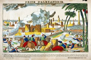 Kampanj (expedition) av Egypten (1798-1801): Erövring av Alexandria av Napoleon Bonapartes trupper i juli 1798. Bild på Epinal av French School