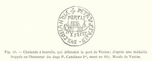 Chelande med torn, som försvarade hamnen i Venedig; från en medalj slagen för att hedra Doge P Candiano I, som dog 887, Museum of Venice (gravyr) av French School