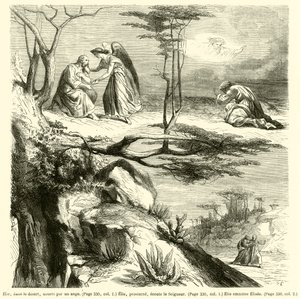 Elia, i öknen, matad av en ängel, Elia, böjer sig, lyssnar på Herren, Elia leder Elise (gravyr) av French School