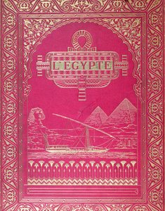 Framsidan av LEgypte av G. Ebers, publicerad i Paris, 1880 (rött läder och guld) av French School