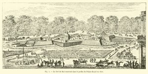 Fort du Roi byggdes i trädgården på Palais-Royal 1651 av French School