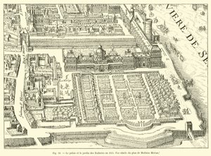 Tuileriernas palats och trädgård 1615, faksimil av planen av Mathieu Merian av French School