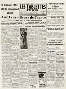 Les Tablets du soir du 24/06/1942 - LAVAL-REGERINGSCHEFEN vänder sig till ARBETARNA I FRANKRIKE A KOMMER ATT VÄLJA FÖR FÖRDRAGNING AV MARKNADEN NOIR I VAUCLUSE - FRIGÖR ARIAN AKTIVITETER I CHANCHEA OCH NORR av French School
