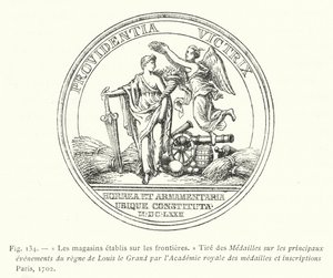Butikerna etablerade på gränserna, rita medaljer på de viktigaste händelserna under Ludvig den Stores regeringstid av Royal Academy of Medals and Inscriptions Paris av French School