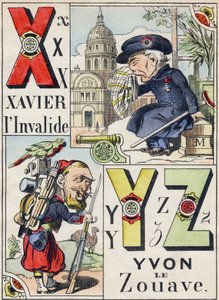 Bokstäverna X Y Z: Xavier den ogiltige och Yvon Zouaven. Gravyr i "Comic Military Alphabet". Femte serien. Epinal avbildning. Pellerin & Cie, Printers, Epinal, sent 1800-tal. 16 sidor. Mått: 25x18,5cm av French School