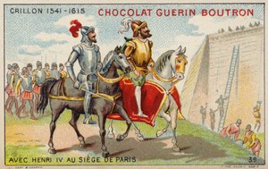 Louis des Balbes de Berton de Crillon, fransk soldat, med kung Henrik IV vid belägringen av Paris (chromolitho) av French School