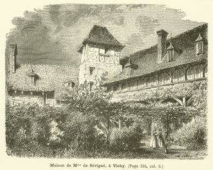 House of Madame de Sevigne, i Vichy (gravyr) av French School