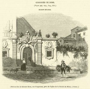 Hus som heter Salvator Rosa, Gregoriana Street, nära bergets treenighetskyrka, i Rom (gravyr) av French School