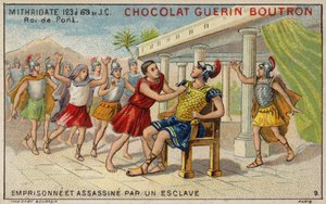 Mithridates VI av Pontus fängslad och mördad av en slav (chromolitho) av French School