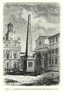Obelisk av den gamla cirkusens ryggrad, Place Royale, i Arles (gravyr) av French School