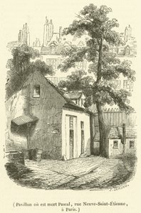 Paviljong där Pascal dog, rue Neuve-Saint-Etienne, i Paris (gravyr) av French School