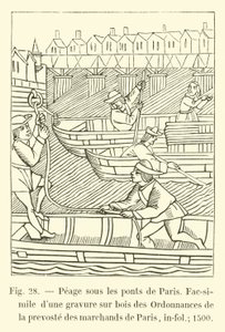 Peage sous les ponts de Paris, Faksimil av en trägravering av Ordinances of the prevoste av Paris köpmän, in-fol; 1500 av French School