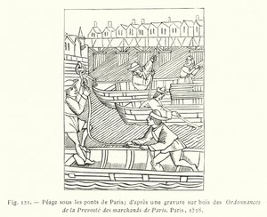 Peage under Paris broar; efter ett träsnitt från Order of the Prevoste des Marchands de Paris, Paris av French School