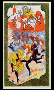 Affisch som annonserar Moulin Rouge, ca 1890-1900