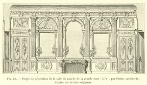 Projekt för utsmyckning av det vänstra rummet på den stora gården, 1778, av Pietre, arkitekt, från hans originalritningar av French School