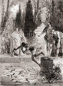 Publius Vedius Pollio, romersk ryttare, matar en slav till sina lampräsålar, från Les Merveilles de la Science, publicerad ca 1870 av French School