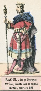 Raoul, hertig av Bourgogne, 32:e kung, besteg tronen 923, dog 936 (färgad gravyr) av French School