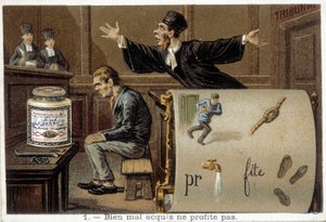 Rebus och scen som illustrerar ordspråket "Well mal acquis ne jamais profit" - chromo. Liébig av French School