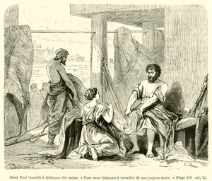 Saint Paul arbetar med att göra tält, "Vi tröttnar på att arbeta med våra egna händer" (gravyr) av French School
