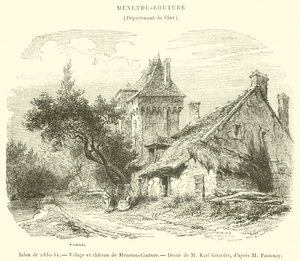 Vardagsrum 1850-51, byn och slottet Menetou-Couture (gravyr) av French School