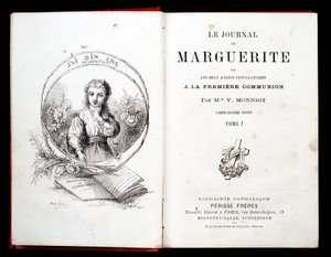 Margaritas dagbok eller de två åren av förberedelser för den första nattvarden av fröken V. Monniot. av French School