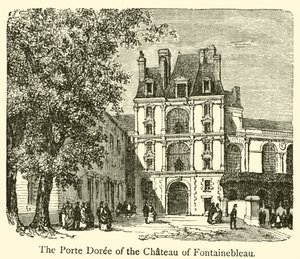 Porte Doree i slottet Fontainebleau (gravyr) av French School