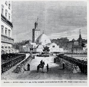 Charles Lavigerie, stadens nya ärkebiskops ankomst till Alger, 15 maj 1867