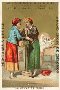 Den dåliga mamman (chromolitho) av French School