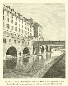 Utsikt över Hôtel-Dieu från sidan av Seine och träspången bakom vilken vi fortfarande kan se brofästet till Saint-Charles-bron, 1877 av French School