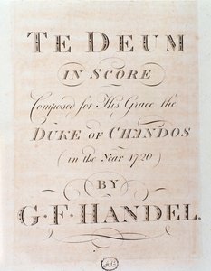 Titelsida för partitur av Te deum av GF Handel av George Frederick Handel