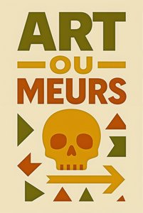 Art or Die-French, 2024 (akryl på duk)