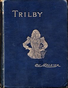 Främre omslaget till Trilby av George Du Maurier, 1894 av George du Maurier