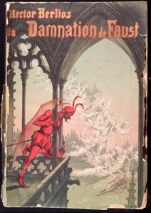 Framsida till partituret till "Fausts fördömelse" av Hector Berlioz (1803-69).