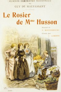 Omslag till bok "Le Rosier de Mme Husson" av Guy de Maupassant av Georges Lemoine