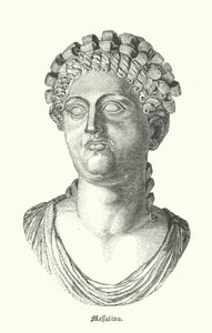Messalina, tredje hustru till den romerske kejsaren Claudius (gravyr) av German School