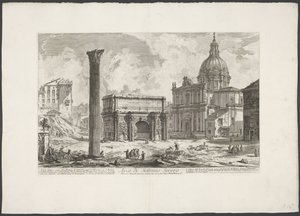 Boog van Septimius Severus på het Forum Romanum Arch of Septimius Severus (...) (titel på objekt) Gezichten op Rome (serietitel) Utsikt över Rom designad och graverad av Giambattista Piranesi-arkitekten Ve (nez) iano (serietitel) av Giovanni-Battista Piranesi