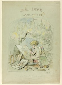 Mr Love, arkitekt av Hablot Knight Browne